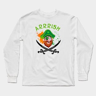 Arrish Irish Pirate  Leprechaun St Patricks Day Long Sleeve T-Shirt